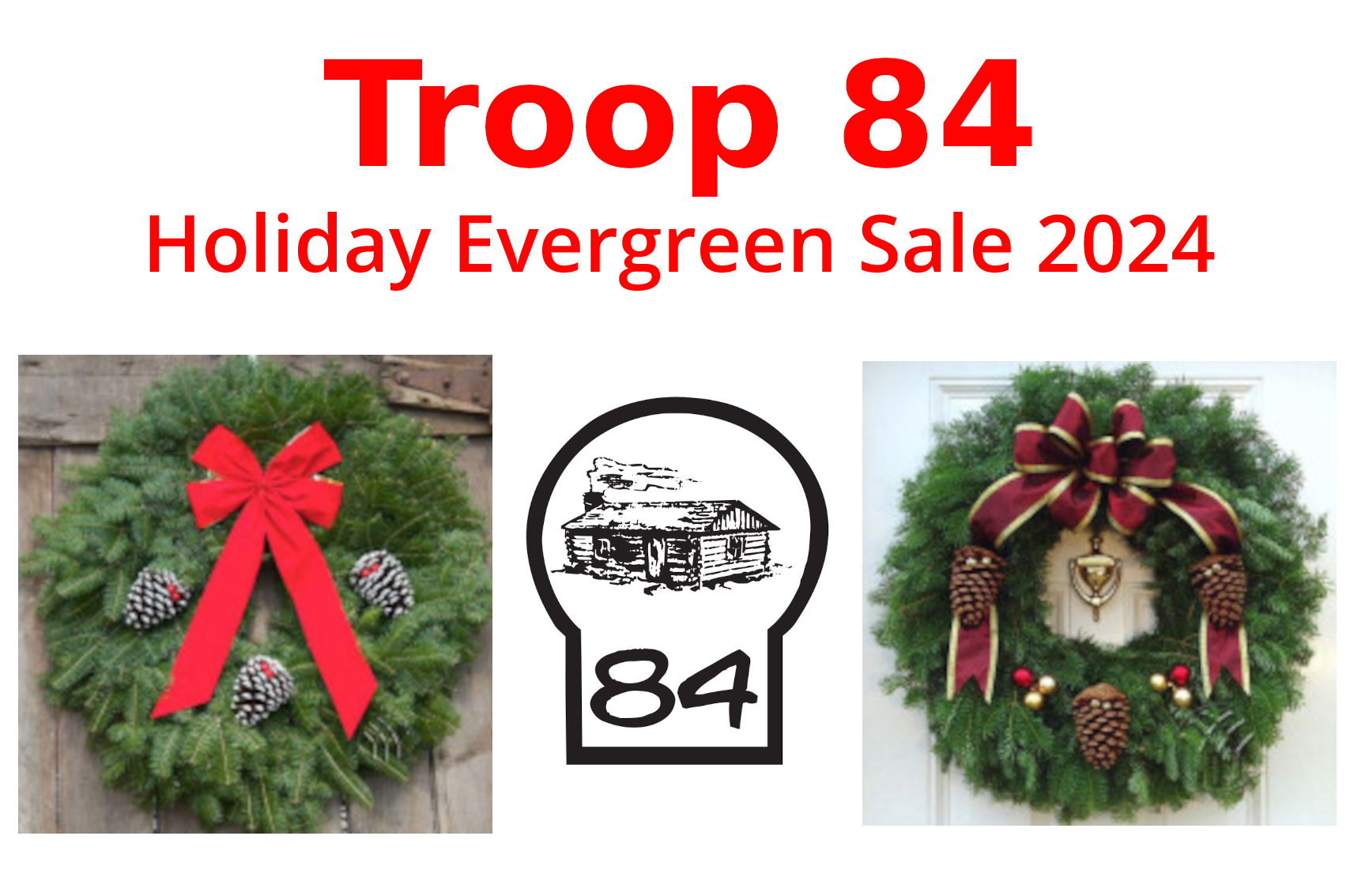 Troop 1084 Holiday Evergreen Sale 2024